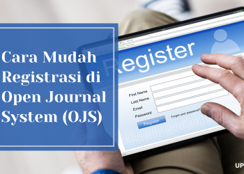 Cara Mudah Registrasi di Open Journal System (OJS)