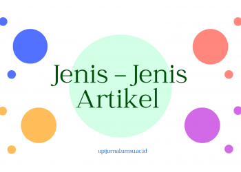 Cari Tahu Jenis – Jenis Artikel, Cek Disini!
