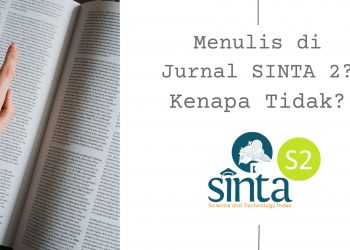 Menulis di Jurnal SINTA 2? Kenapa Tidak?