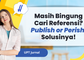Masih Bingung Cari Referensi? Publish or Perish Solusinya!