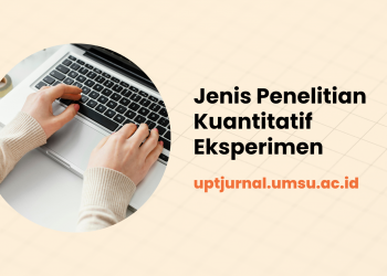 Jenis Penelitian Kuantitatif Eksperimen