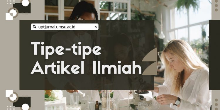 tipe-tipe artikel ilmiah