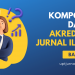 Komponen dalam Akreditasi Jurnal Ilmiah (Bagian 1)