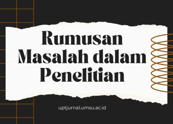 Bentuk-Bentuk Rumusan Masalah dalam Penelitian