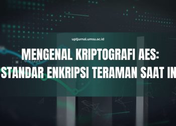 Mengenal Kriptografi AES: Standar Enkripsi Teraman Saat Ini