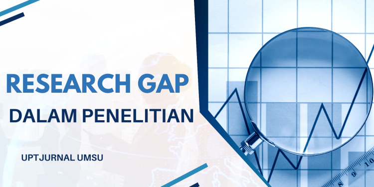 Research Gap dalam Metode Penelitian