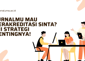 Jurnalmu Mau Terakreditasi SINTA? Ini Strategi Pentingnya!