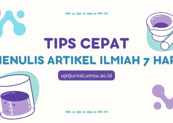 Tips Cepat Menulis Artikel Ilmiah 7 Hari