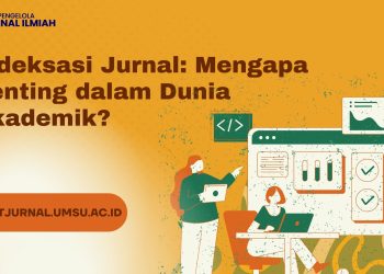 Indeksasi Jurnal: Mengapa Penting dalam Dunia Akademik?