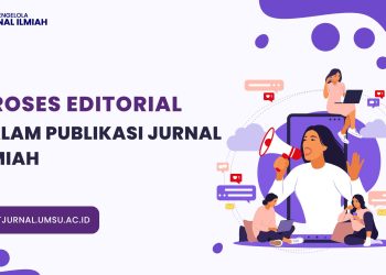 Proses Editorial Dalam Publikasi Jurnal Ilmiah