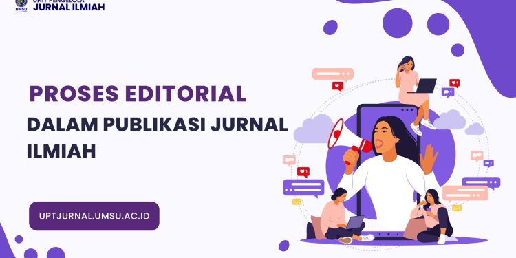 Proses Editorial Dalam Publikasi Jurnal Ilmiah