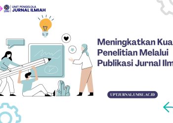 Meningkatkan Kualitas Penelitian Melalui Publikasi Jurnal Ilmiah