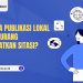 Mengapa Publikasi Lokal Sering Kurang Mendapatkan Sitasi?