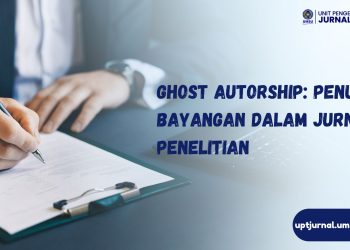 Ghost Autorship: Penulis Bayangan Dalam Jurnal Penelitian