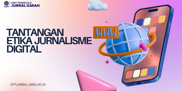 Tantangan Etika Jurnalisme Digital