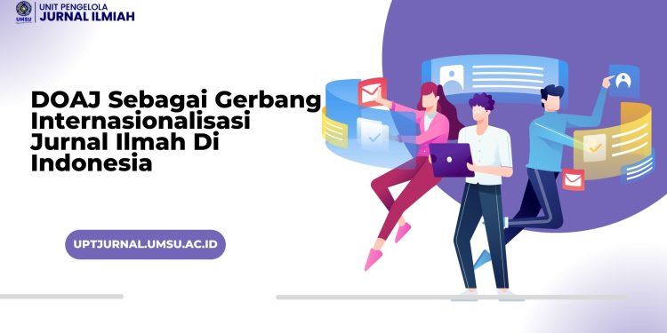DOAJ Sebagai Gerbang Internasionalisasi Jurnal Ilmah Di Indonesia