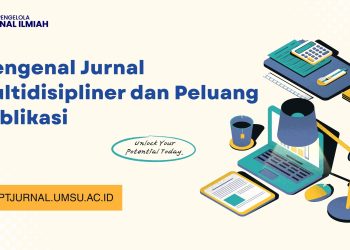 Mengenal Jurnal Multidisipliner dan Peluang Publikasi