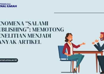 Fenomena “Salami Publishing”: Memotong Penelitian Menjadi Banyak Artikel