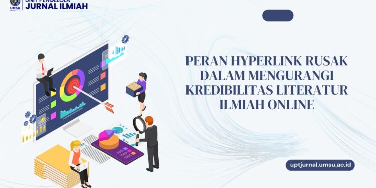 Peran Hyperlink Rusak dalam Mengurangi Kredibilitas Literatur Ilmiah Online