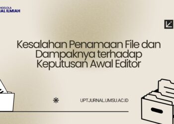 Kesalahan Penamaan File dan Dampaknya terhadap Keputusan Awal Editor