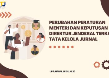 Peraturan Menteri Dan Keputusan Direktur Jenderal Terkait Tata Kelola Jurnal