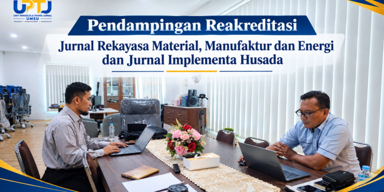 Pendampingan Reakreditasi Jurnal Rekayasa Material, Manufaktur dan Energi dan Jurnal Implementa Husada