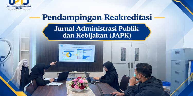 Pendampingan Reakreditasi Jurnal Administrasi Publik dan Kebijakan (JAPK)
