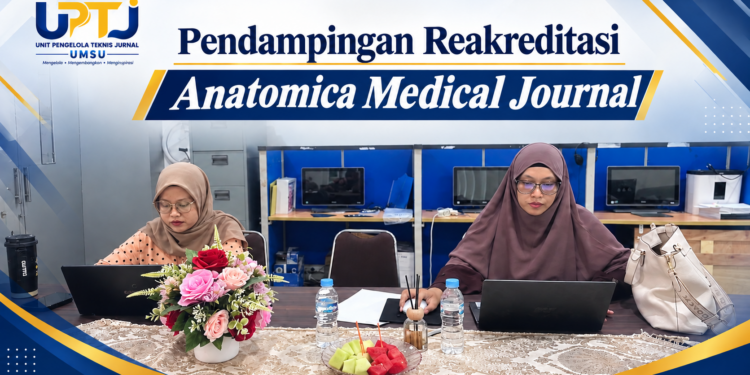 Pendampingan Reakreditasi Jurnal Anatomica Medical Journal