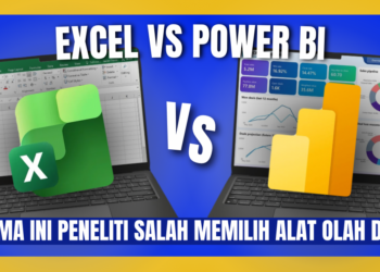 Excel vs Power BI: Selama Ini Peneliti Salah Memilih Alat Olah Data